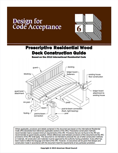 DCA6 Prescriptive Residential Wood Deck Construction Guide ...